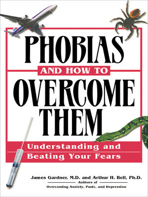 cover image of Phobias and How to Overcome Them